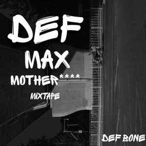 DEF MAX Mixtape