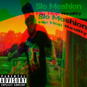Slo Moshion - For Life(feat. Kontra Vershal) (Explicit)