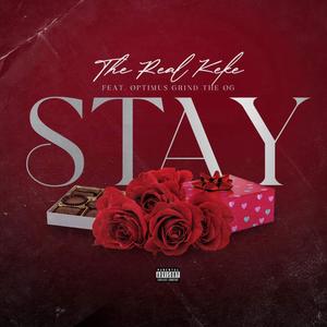 Stay (feat. Optimus Grind The OG)