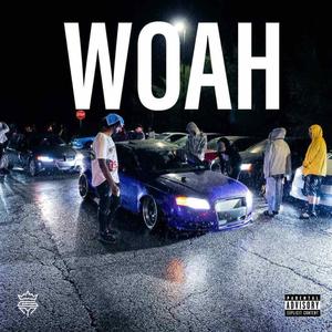 WOAH (feat. KWLI) [Explicit]