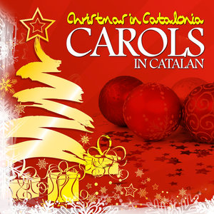 Christmas in Catalonia. Carols in Catalan