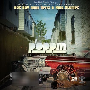 Poppin (feat. Nasty Loc & Kda Mac) [Explicit]