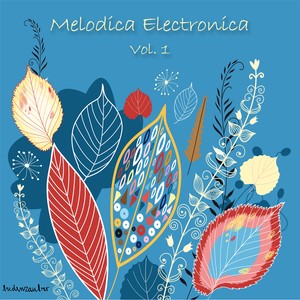 Melodica Electronica, Vol. 1