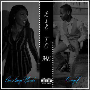 Lie to Me (Explicit)