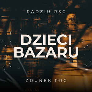 Dzieci Bazaru (Explicit)