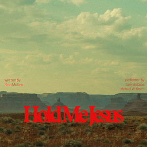 Hold Me Jesus