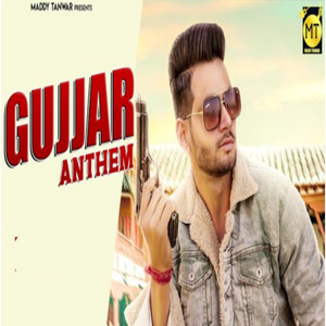 Gujjar Anthem