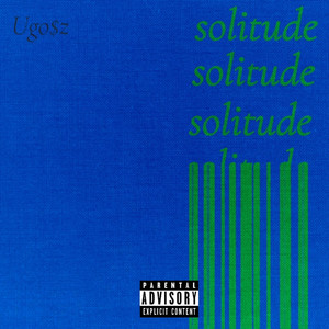 Solitude (Explicit)