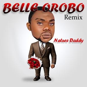 Belle Belle Orobo (Remix)