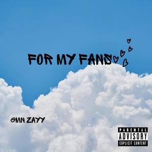 For My Fans (Explicit)