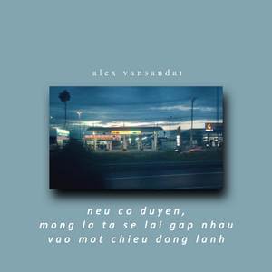 neu co duyen, mong la ta se lai gap nhau vao mot chieu dong lanh