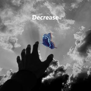 Decrease