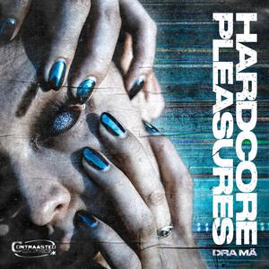 Hardcore Pleasures