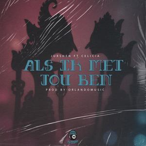 Als Ik Met Jou Ben (feat. Celicia & Orlandomusic)