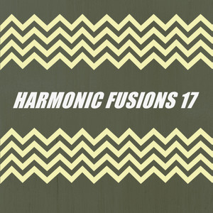 HARMONIC FUSIONS 17