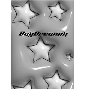 DayDreamin (Explicit)