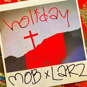 Holiday (Explicit)