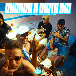 Quando A Noite Cai (Explicit)