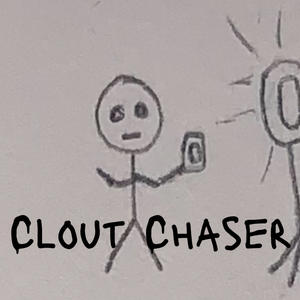 Clout Chaser