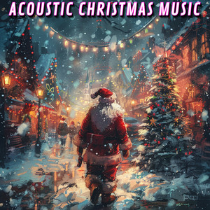 Acoustic Christmas Music