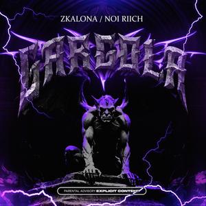 Gargola (feat. Zkalona) (Explicit)