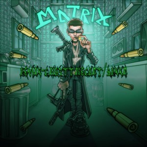 Matrix - remix (Explicit)