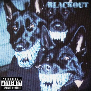 BLACKOUT (Explicit)