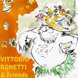 Vittorio Bonetti & Friends