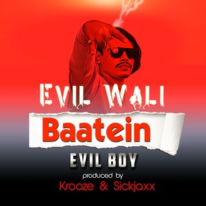 Evil Wali Baatein