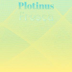 Plotinus Fresca