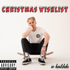 Christmas Wishlist (Explicit)