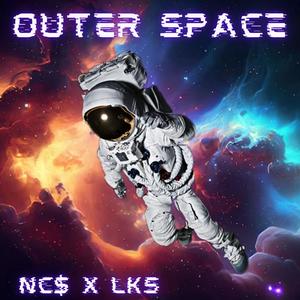 Outer Space (Explicit)