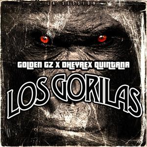 LOS GORILAS (feat. Golden gz & Quintana Dheyrex)