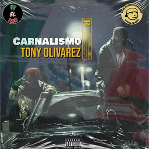 Carnalismo (Explicit)