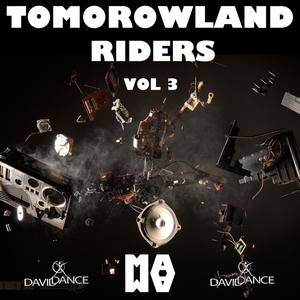 TOMOROWLAND RIDERS VOL. 3