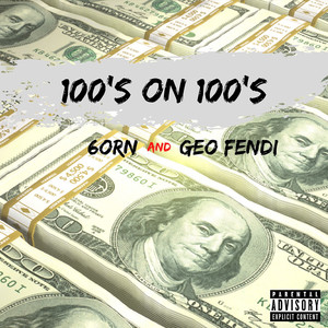 100's on 100's (Explicit)