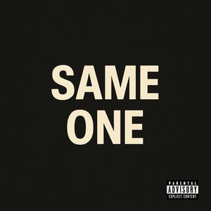 Same One (feat. PFV) (Explicit)