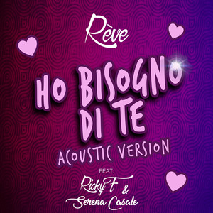 Ho bisogno di Te (Acoustic)