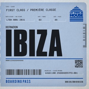Let There Be House Destination Ibiza (Continuous DJ Mix)