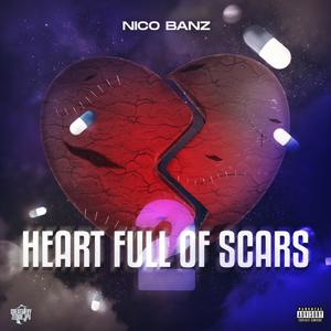 Heart Full of Scars 2 (Deluxe) [Explicit]