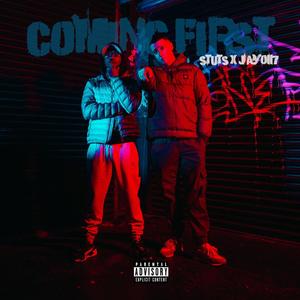 Coming First (feat. OH91) (Explicit)