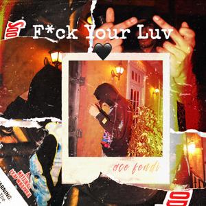 **** Your Luv (Explicit)