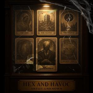 Hex and Havoc (Explicit)