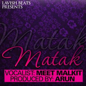 Matak (feat. Meet Malkit)