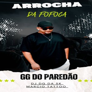 Arrocha da Fofoca (Explicit)