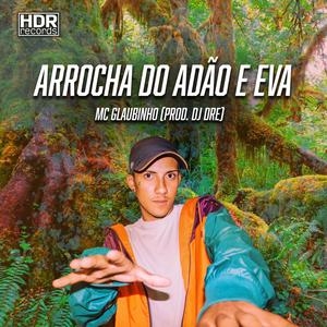 Arrocha do Adão e Eva (Explicit)