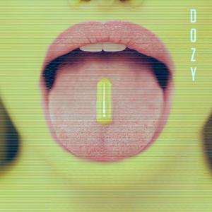Dozy (Explicit)