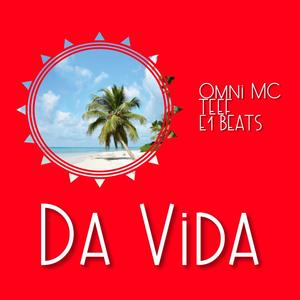 Da Vida (Explicit)