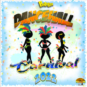 Dancehall Carnival 2022 (Explicit)