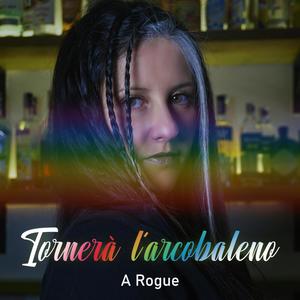 tornerà l'arcobaleno